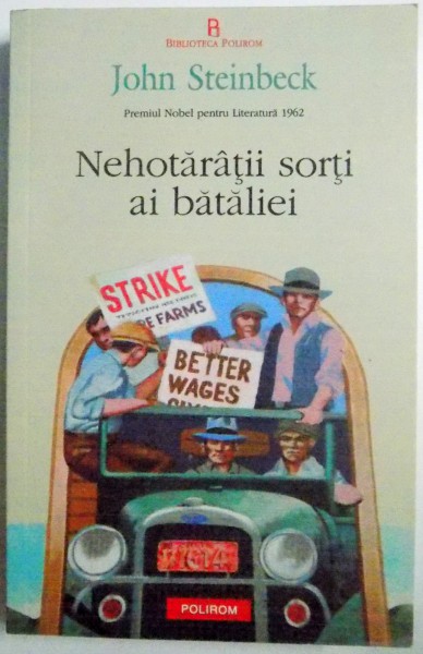 NEHOTARATII SORTI AI BATALIEI de JOHN STEINBECK , 2012