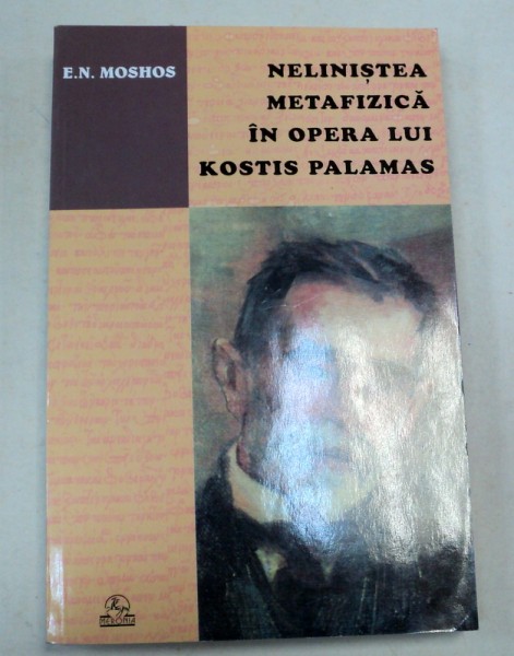NELINISTEA METAFIZICA IN OPERA LUI KOSTIS PALAMAS  2001