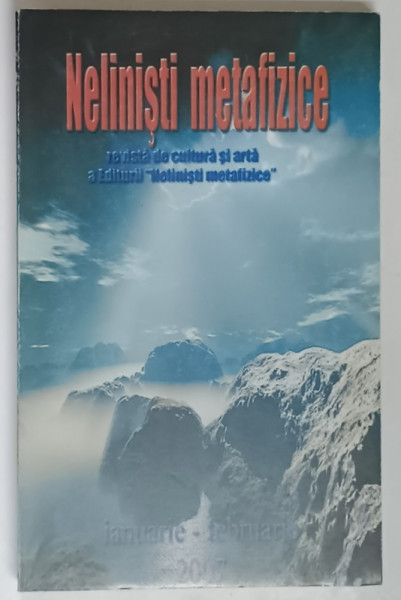 NELINISTI METAFIZICE , REVISTA DE CULTURA SI ARTA , IANUARIE - FEBRUARIE , 2007