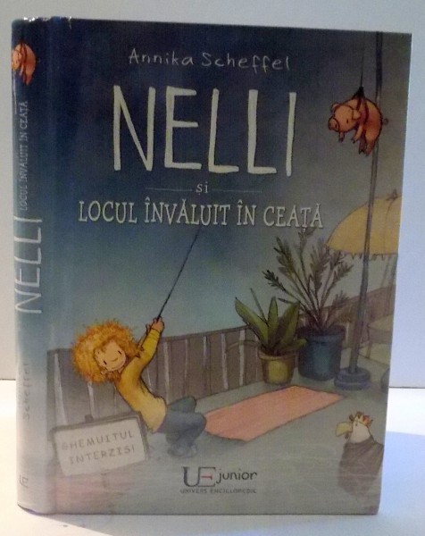 NELLI SI LOCUL INVALUIT IN CEATA de ANNIKA SCHEFFEL , 2016