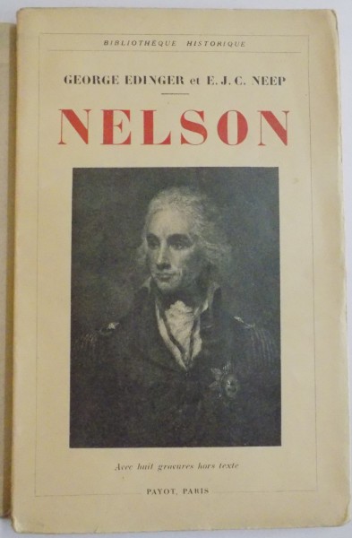 NELSON par GEORGE EDINGER et E.J. NEEP, PARIS  1931