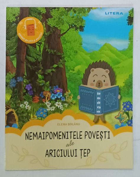 NEMAIPOMENITELE POVESTI ALE ARICIULUI TEP  de ELENA BOLANU , 2025