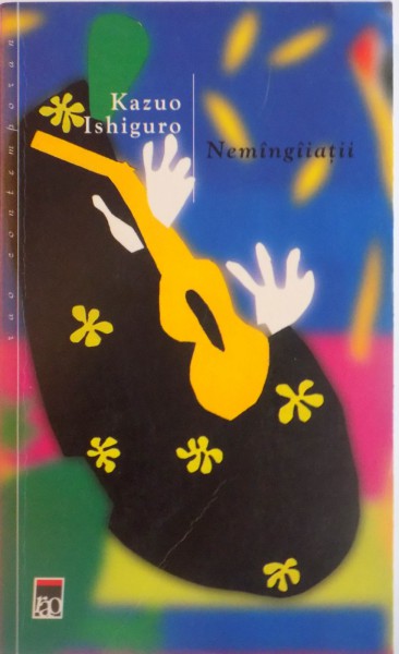 NEMANGAIATII de KAZUO ISHIGURO, 2005