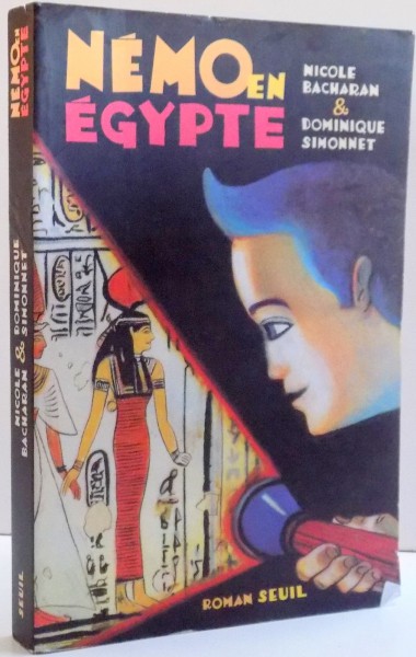 NEMO EN EGYPTE de NICOLE BACHARAN SI DOMINIQUE SIMONNET , 2002