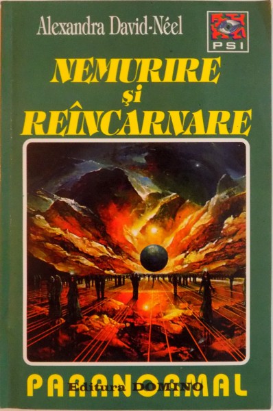 NEMURIRE SI REINCARNARE de ALEXANDRA DAVID-NEEL , 1998