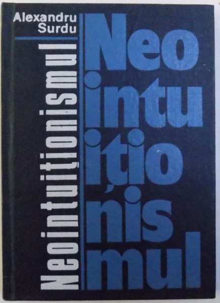 NEOINTUITIONISMUL de ALEXANDRU SURDU , 1977