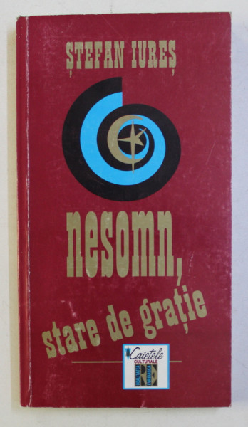 NESOMN , STARE DE GRATIE de STEFAN IURES