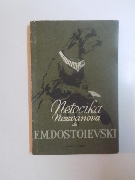 NETOCIKA NEZVANOVA de F.M. DOSTOIEVSKI  1956