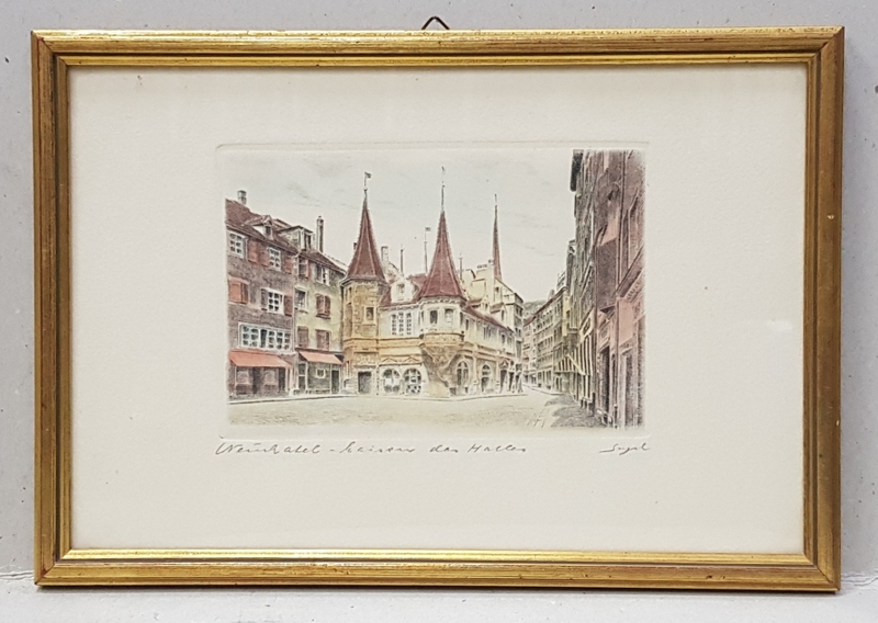 NEUCHATEL , MAISONS DES HALLES , GRAVURA COLORATA MANUAL , SEMNATA INDESCIFRABUL , PERIOADA INTERBELICA