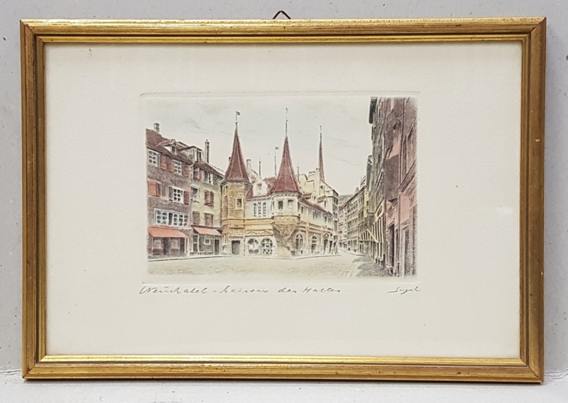 NEUCHATEL , MAISONS DES HALLES , GRAVURA COLORATA MANUAL , SEMNATA INDESCIFRABUL , PERIOADA INTERBELICA