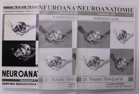 NEUROANATOMIE , de TRAIAN TRANDAFIR , VOLUMELE I - III , 1996  -1997