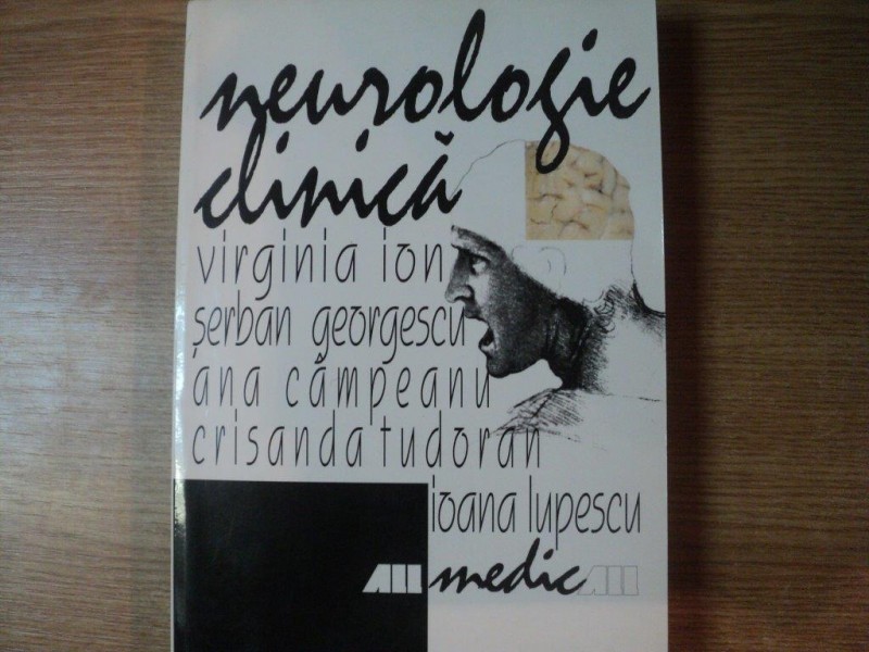 NEUROLOGIE CLINICA de VIRGINIA ION ... IOANA LUPESCU , 1999