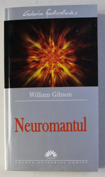 NEUROMANTUL de WILLIAM GIBSON , 2005