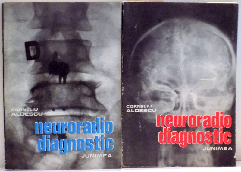 NEURORADIO DIAGNOSTIC de CORNELIU ALDESCU , VOL I - II , 1987