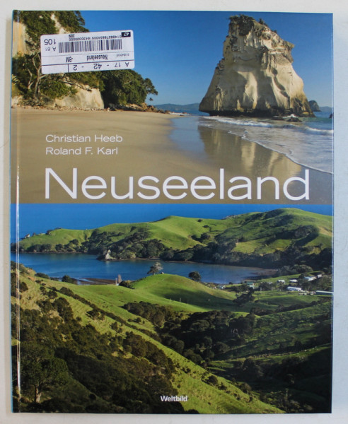 NEUSEELAND von CHRISTIAN HEEB und ROLAND F. KARL , 2014