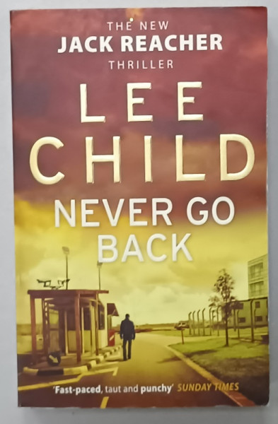NEVER GO BACK by JACK REACHER  , 2014