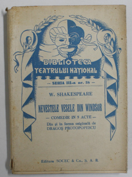 NEVESTELE VESELE DIN WINDSOR - comedie 5 acte de W. SHAKESPEARE , 1931