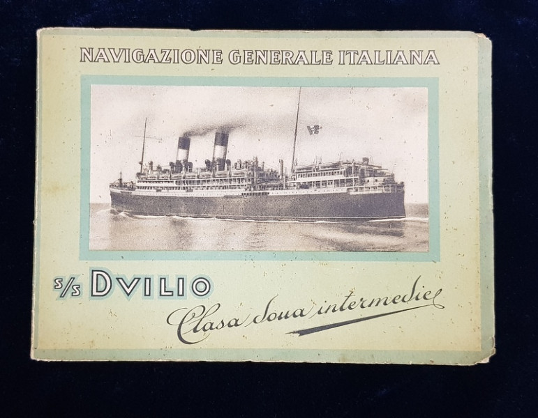 NEVIGAZIONE GENERALE ITALIANA - S-S DVILIO , CLASA DOUA INTERMEDIATE , PLIANT DE PREZENTARE A VASULUI IN LIMBA ROMANA , EDITIE INTERBELICA