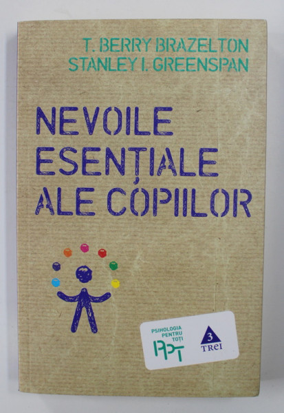 NEVOILE ESENTIALE ALE COPIILOR de T. BERRY BRAZELTON si STANLEY I. GREENSPAN , 2013