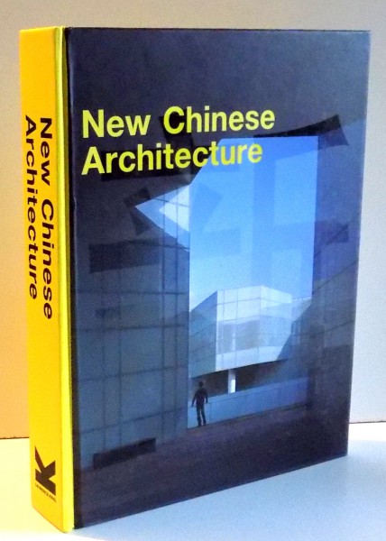 NEW CHINESE ARCHITECTURE , 2009