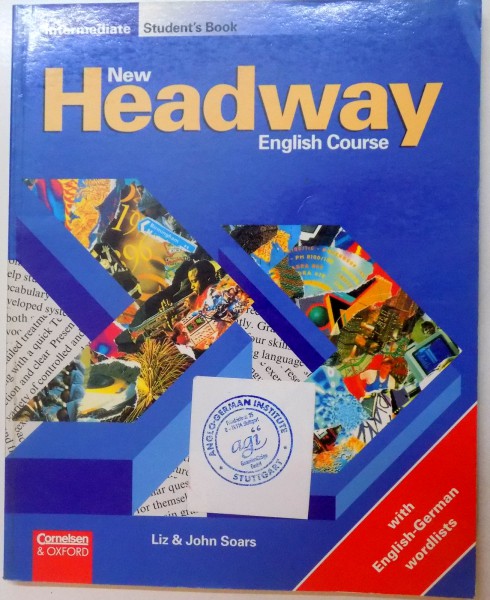 NEW HEADWAY , ENGLISH COURSE , INTERMEDIATE STUDENT ' S BOOK