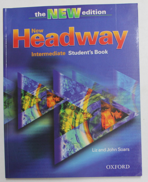 NEW HEADWAY - INTERMEDIATE STUDENT 'S BOOK by LIZ and JOHN SOARS , 2004