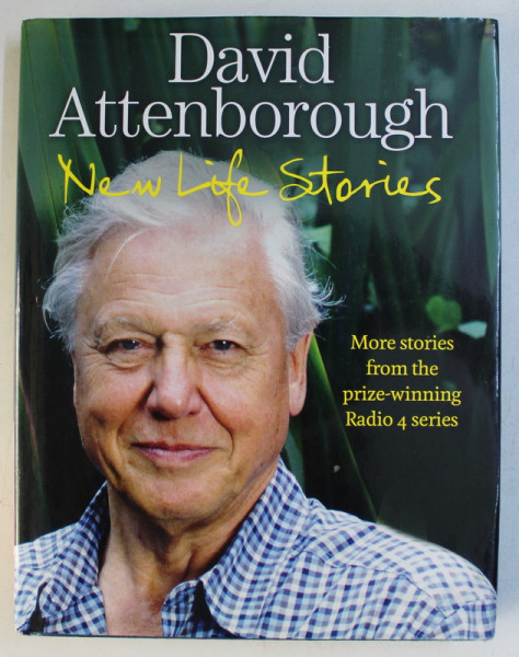 NEW LIFE STORIES by DAVID ATTENBOROUGH , 2011