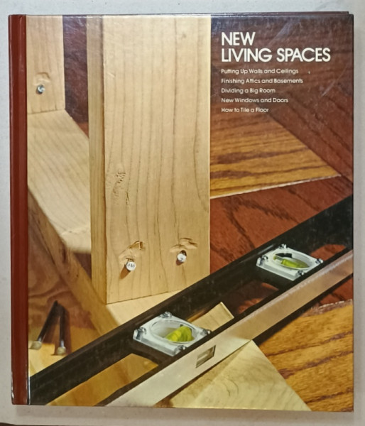 NEW LIVING SPACES , HOME REPAIR AND IMPROVEMENT by THE EDITORS OF TIME -  LIFE BOOKS , 1980