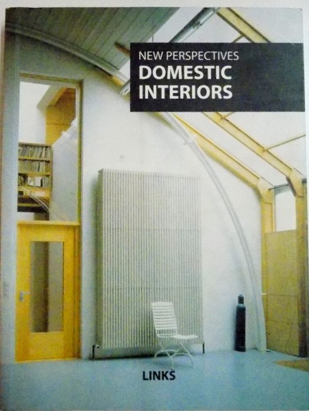 NEW PERSPECTIVES , DOMESTIC INTERIORS , 2007