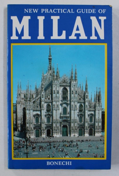 NEW PRACTICAL GUIDE OF MILAN by VITTORIO SERRA , 1991