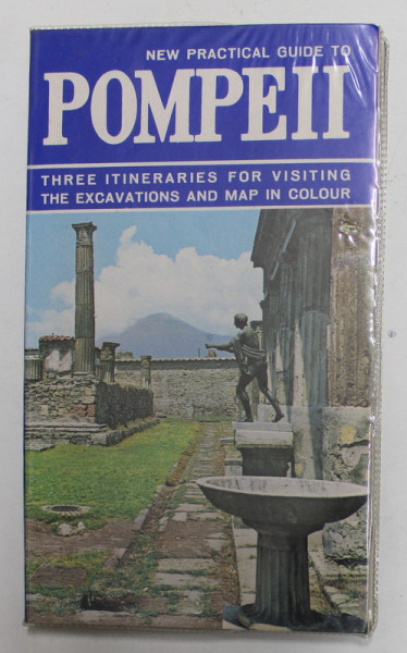 NEW PRACTICAL GUIDE TO POMPEII - 3 ITINERAIRES , 1970