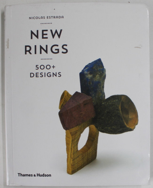 NEW RINGS / 500 + DESIGNS by NICHOLAS ESTRADA , 2016