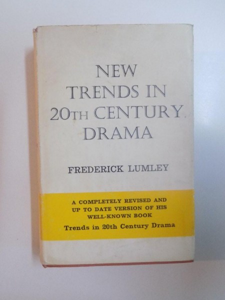 NEW TRENDS IN 20TH CENTURY DRAMA de FREDERICK LUMLEY , 1967