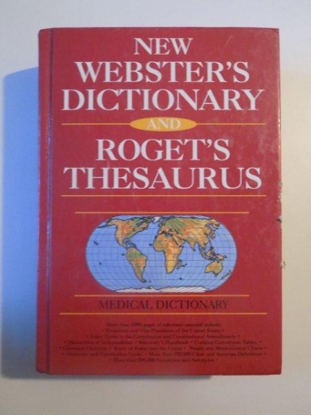 NEW WEBSTER'S DICTIONARY AND ROGET'S THESAURUS , MEDICAL DICTIONARY , 1992
