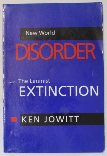 NEW WORLD DISORDER , THE LENINIST EXTINCTION by KEN JOWITT , 1992