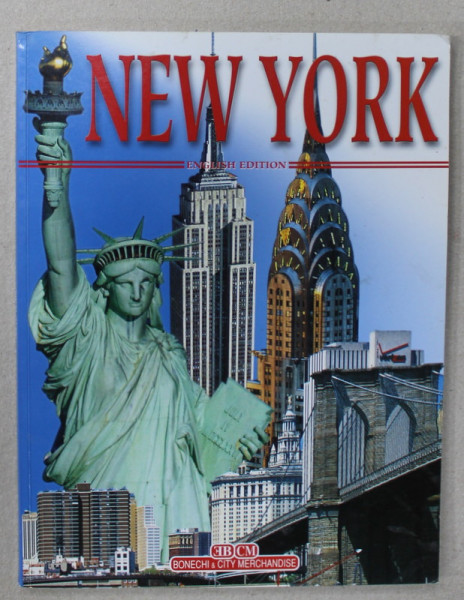 NEW YORK , ALBUM DE PREZENTARE TURISTICA , 2004