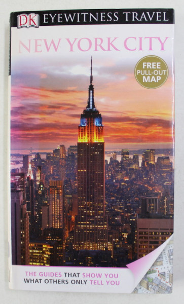 NEW YORK CITY , EYEWITNESS TRAVEL GUIDE , by ELEANOR BERMAN , 2012