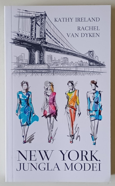 NEW YORK , JUNGLA MODEI de KATHY IRELAND si RACHEL VAN DYKEN , 2021