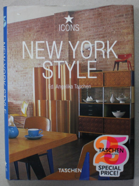 NEW YORK STYLE , edited by ANGELIKA TASCHEN , 2008