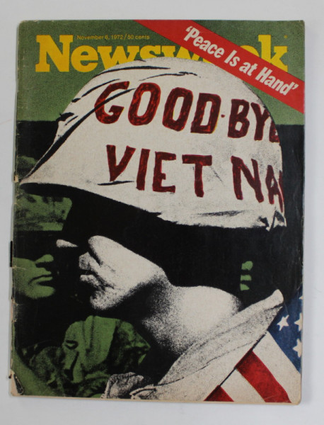 NEWSWEEK , SUBJECT : GGOD BYE , VIETNAM , NOVEMBER 6 / 1972