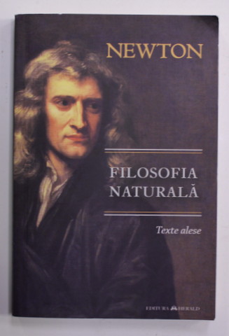 NEWTON - FILOSOFIA NATURALA - TEXT ALESE , 2015
