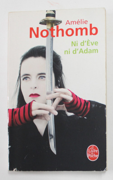 NI D 'EVE NI D 'ADAM par AMELIE NOTHOMB , 2007