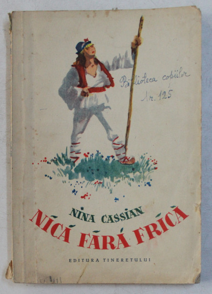 NICA FARA FRICA de NINA CASIAN, EDITIA A III-A, 1956