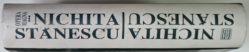 NICHITA STANESCU , OPERA  MAGNA , VOLUMUL III : 1970 -1977 , editie de ALEXANDRU CONDEESCU , 2005  , PREZINTA URME DE UZURA