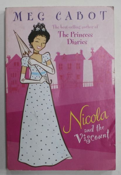 NICOLA AND THE VISCOUNT by MEG CABOT , 2002