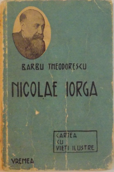 NICOLAE IORGA de BARBU THEODORESCU , 1943