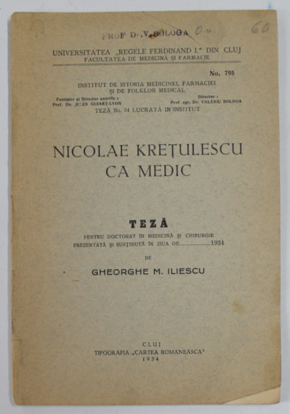 NICOLAE KRETULESCU CA MEDIC , TEZA de GHEORGHE M. ILIESCU , 1934