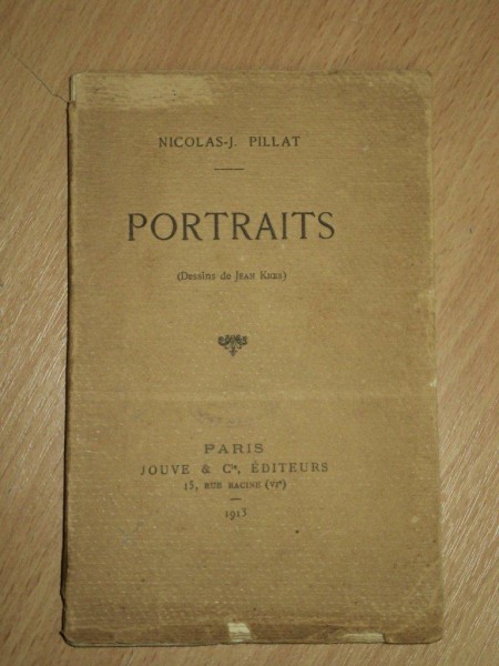 NICOLAS -J  PILLAT , PORTRAITS , PARIS 1913