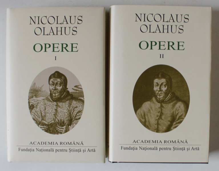 NICOLAUS OLAHUS , OPERE , VOLUMELE I - II , EDITIE DE LUX , LEGATURA PIELE , HARTIE DE BIBLIE , 2022