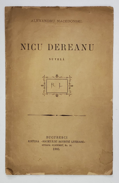NICU DEREANU , NUVELA de ALEXANDRU MACEDONSKI , 1885